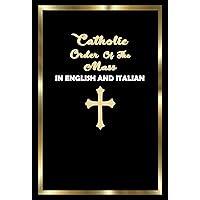 Catholic Order of the Mass in English and Italian: (Black Cover Edition) (Italian Edition) Catholic Order of the Mass in English and Italian: (Black Cover Edition) (Italian Edition) Kindle
