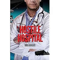 Hostile Hospital (John Cesari Book Series) Hostile Hospital (John Cesari Book Series) Paperback