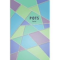 POTS Journal: Postural Orthostatic Tachycardia Syndrome Management Journal Workbook with Daily Symptom, Pain, Fatigue, Anxiety, Mood Tracker with Inspirational Quotes and More!
