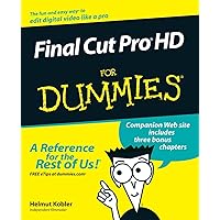 Final Cut Pro HD For Dummies Final Cut Pro HD For Dummies Paperback