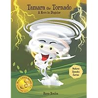 Tamara the Tornado: A Hero in Disguise (Nature Speaks)