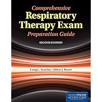 Comprehensive Respiratory Therapy Exam Preparation Guide Comprehensive Respiratory Therapy Exam Preparation Guide Paperback Mass Market Paperback