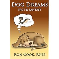 Dog Dreams: Fact & Fantasy