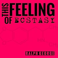 This Feeling Of Ecstasy This Feeling Of Ecstasy MP3 Music