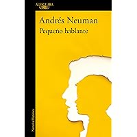 Pequeño hablante (Spanish Edition) Pequeño hablante (Spanish Edition) Kindle Paperback