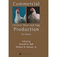 Commercial Chicken Meat and Egg Production Commercial Chicken Meat and Egg Production Hardcover eTextbook Paperback