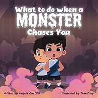 What to do when a Monster Chases You: A Goofy Monster Story What to do when a Monster Chases You: A Goofy Monster Story Paperback Kindle Hardcover