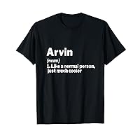 Arvin Definition Personalized Name Funny Gift Idea Arvin T-Shirt