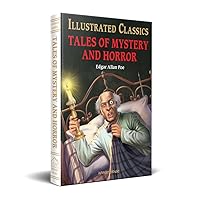 Tales of Mystery and Horror : illustrated Abridged Children Classics English Novel with Review Questions (Illustrated Classics)