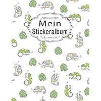 Stickeralbum: Leeres Stickerbuch zum Einkleben und Sammeln | ca. DIN A4 | 100 Seiten: Motiv: Chamäleon | Tolle Geschenkidee für Mädchen und Jungen | Kein Silikonpapier. (German Edition)