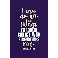 Philippians 4 13 I Can Do All Things Through Christ Who Strengthens Me QuoteMotivational Cool Wall Decor Art Print Poster 12x18