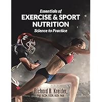 Essentials of Exercise & Sport Nutrition: Science to Practice Essentials of Exercise & Sport Nutrition: Science to Practice Paperback Hardcover