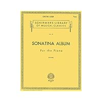 Sonatina Album: Schirmer Library of Classics Volume 51 Piano Solo (Schirmer's Library of Musical Classics) Sonatina Album: Schirmer Library of Classics Volume 51 Piano Solo (Schirmer's Library of Musical Classics) Paperback Sheet music