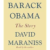 Barack Obama: The Story Barack Obama: The Story Paperback Kindle Audible Audiobook Hardcover Audio CD