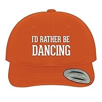 I'd Rather Be Dancing - Soft Dad Hat Baseball Cap