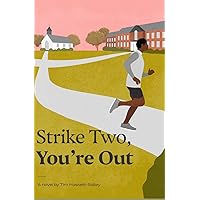 Strike Two, You're Out Strike Two, You're Out Paperback Kindle