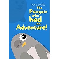 The Penguin who had an Adventure!: An Animal Rescue book for KIDS (Pip and Noah 2) The Penguin who had an Adventure!: An Animal Rescue book for KIDS (Pip and Noah 2) Kindle