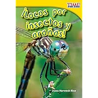 ¡Locos por insectos y arañas! (Going Buggy) (Spanish Version) (TIME FOR KIDS® Nonfiction Readers) (Spanish Edition) ¡Locos por insectos y arañas! (Going Buggy) (Spanish Version) (TIME FOR KIDS® Nonfiction Readers) (Spanish Edition) Paperback Kindle