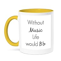 3dRose Without Music Life Would B Flat, Yellow Mug, 11 oz