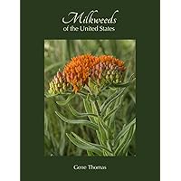 Milkweeds of the United States