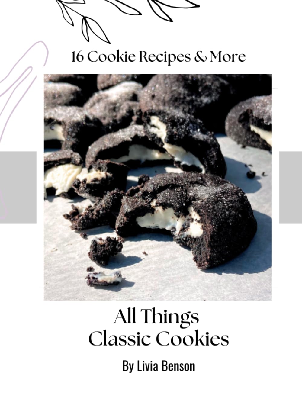 All Things Classic Cookies | 16 Cookie Recipes & More