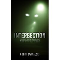 Intersection (The Children of Gomorrah Book 1) Intersection (The Children of Gomorrah Book 1) Kindle Paperback