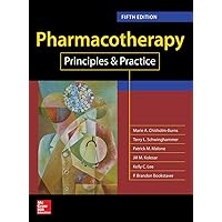 Pharmacotherapy Principles and Practice, Fifth Edition Pharmacotherapy Principles and Practice, Fifth Edition Hardcover eTextbook