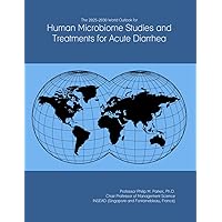 The 2025-2030 World Outlook for Human Microbiome Studies and Treatments for Acute Diarrhea