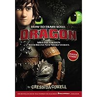 How to Train Your Dragon Special Edition: With Brand New Short Stories! (How to Train Your Dragon, 1) How to Train Your Dragon Special Edition: With Brand New Short Stories! (How to Train Your Dragon, 1) Paperback