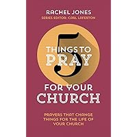 5 Things to Pray for your Church