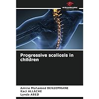 Progressive scoliosis in children