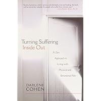 Turning Suffering Inside Out Turning Suffering Inside Out Paperback Kindle Hardcover