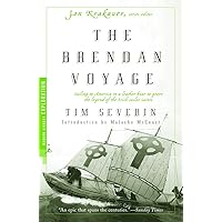 The Brendan Voyage: Sailing to America in a Leather Boat to Prove the Legend of the Irish Sailor Saints (Modern Library Exploration) The Brendan Voyage: Sailing to America in a Leather Boat to Prove the Legend of the Irish Sailor Saints (Modern Library Exploration) Paperback Kindle Hardcover