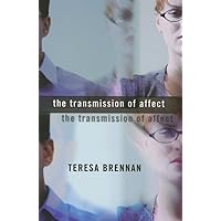 The Transmission of Affect The Transmission of Affect Paperback Kindle Hardcover