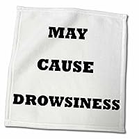 3dRose Image of Funny Sign Says May Cause Drowsiness - Towels (twl-252559-3)