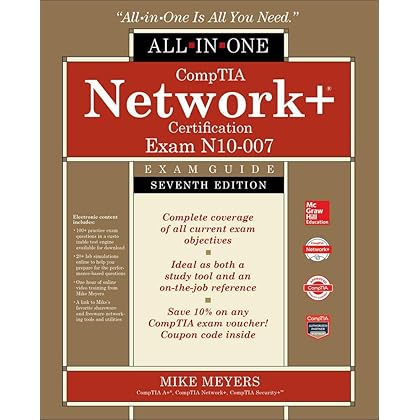 CompTIA Network+ Certification All-in-One Exam Guide, Seventh Edition (Exam N10-007)