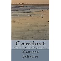 Comfort: For the Cancer Journey