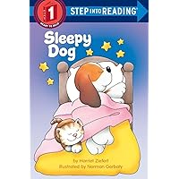 Sleepy Dog (Step into Reading) Sleepy Dog (Step into Reading) Paperback School & Library Binding
