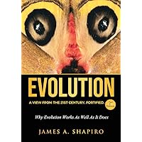 Evolution: A View from the 21st Century. Fortified. Evolution: A View from the 21st Century. Fortified. Paperback Kindle Hardcover