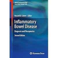 Inflammatory Bowel Disease: Diagnosis and Therapeutics (Clinical Gastroenterology) Inflammatory Bowel Disease: Diagnosis and Therapeutics (Clinical Gastroenterology) Paperback Kindle Hardcover