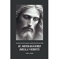 Il Messaggero Della Verità (Italian Edition)