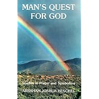 Man's Quest For God Man's Quest For God Paperback Kindle Hardcover Mass Market Paperback