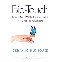 Bio-Touch: Healing with the Power in Our Fingertips Bio-Touch: Healing with the Power in Our Fingertips Paperback Kindle
