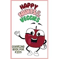 Happy Fruits & Veggies: easy coloring book for kids