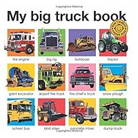 My Big Truck Book (My Big Board Books) by Priddy, Roger (Brdbk Edition) [Boardbook(2011)] My Big Truck Book (My Big Board Books) by Priddy, Roger (Brdbk Edition) [Boardbook(2011)] Hardcover Board book