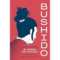 Bushido (Pensamiento ilustrado) (Spanish Edition)