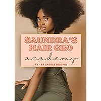 Saundra's Hair Academy Saundra's Hair Academy Paperback Kindle