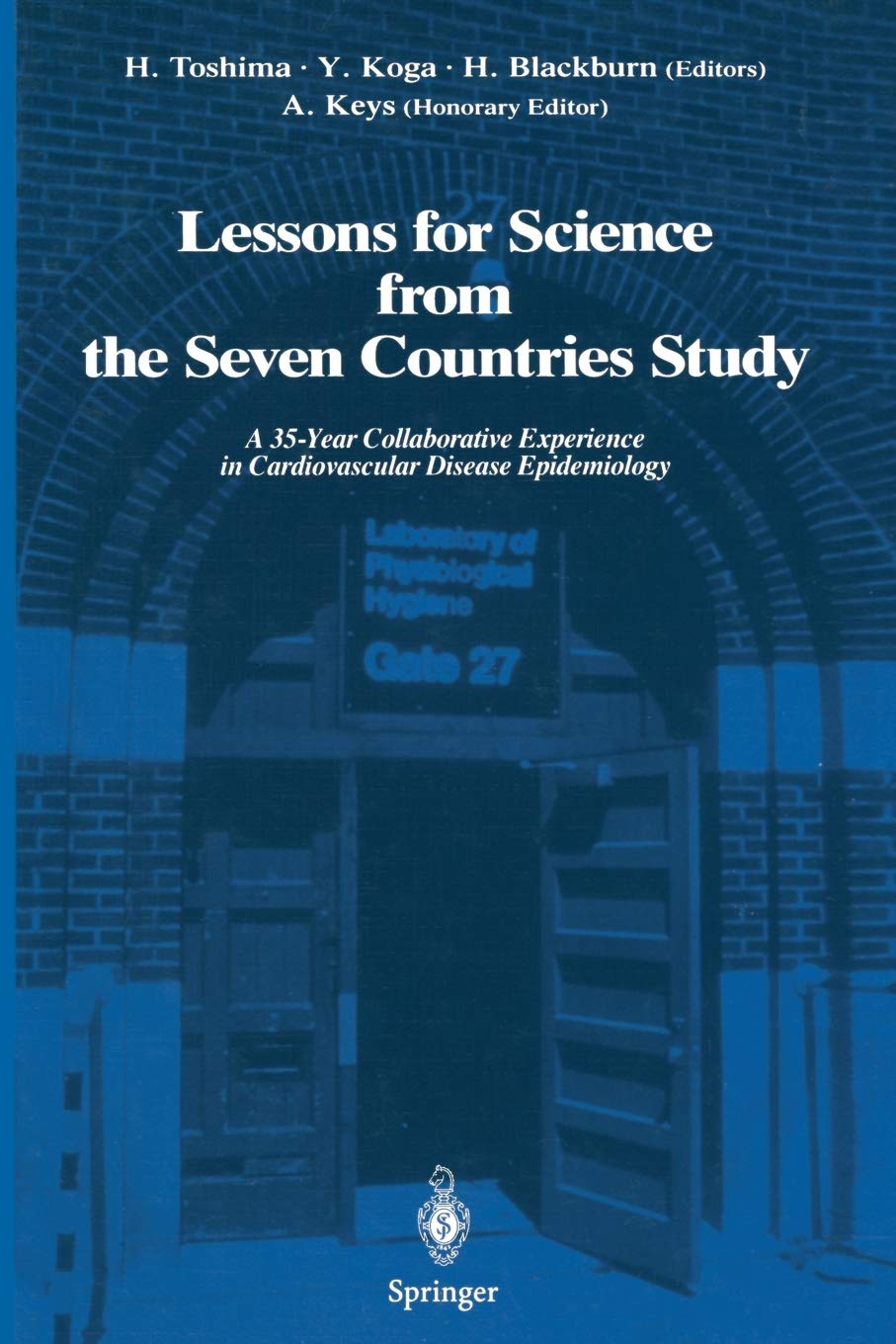 Lessons for Science from the Seven Countries Study: A 35-Year Collaborative Experience in Cardiovascular Disease Epidemiology