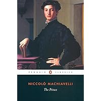 The Prince (Penguin Classics) The Prince (Penguin Classics) Paperback Mass Market Paperback