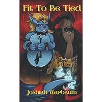 Fit to be Tied Fit to be Tied Paperback Kindle